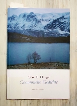 Olav H. Hauge: Gesammelte Gedichte