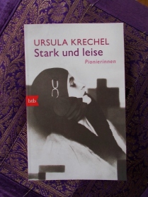 Pionierinnen https://literaturleuchtet.wordpress.com/2018/03/08/ursula-krechel-stark-und-leise/
