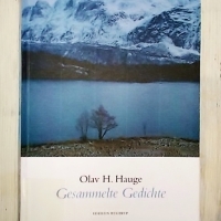 "Der Traum in uns" Olav H. Hauge: Gesammelte Gedichte/Mein Leben war Traum Edition Rugerup