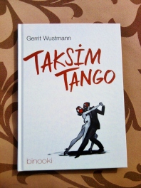 Gerrit Wustmann: Taksim Tango