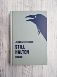 Jovana Reisinger: Still Halten