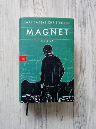 Lars Saabye Christensen: Magnet https://literaturleuchtet.wordpress.com/2018/05/25/lars-saabye-christensen-magnet-btb-verlag/