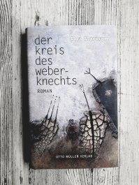 Ana Marwan: Der Kreis des Weberknechts https://literaturleuchtet.wordpress.com/2019/09/06/ana-marwan-der-kreis-des-weberknechts-otto-mueller-verlag/