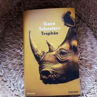 Gaea Schoeters: Trophäe Zsolnay Verlag