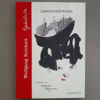 Wolfgang Borchert/Roberta Bergmann: Laternenträume Gedichte Kunstanstifter Verlag