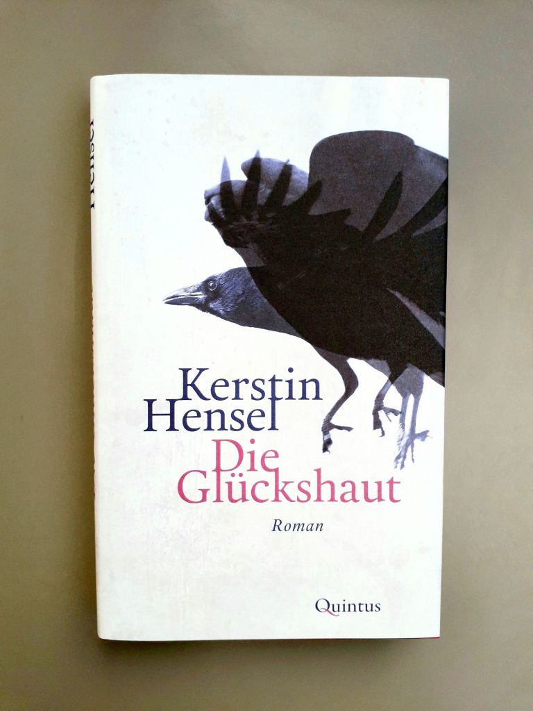 Kerstin Hensel: Die Glückshaut Quintus Verlag