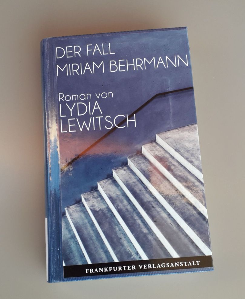 Lydia Lewitsch: Der Fall Miriam Behrmann Frankfurter Verlagsanstalt
